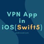 Simple VPN app in IOS (Swift5)